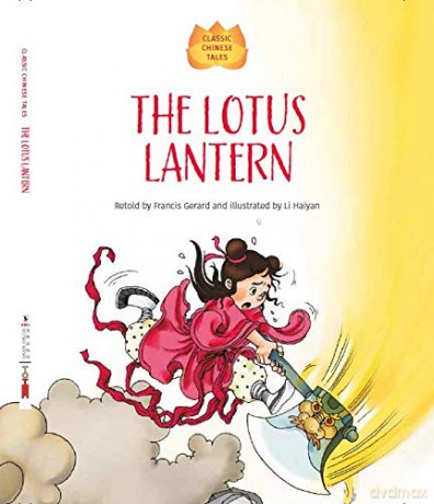The Lotus Lantern (Classic Chinese Tales) - Francis Gerard [KSIĄŻKA]