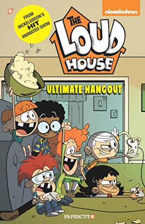 The Loud House #9 "Ultimate Hangout" PB: Ultimate Hangout - The Loud House Creat [KSIĄŻKA]