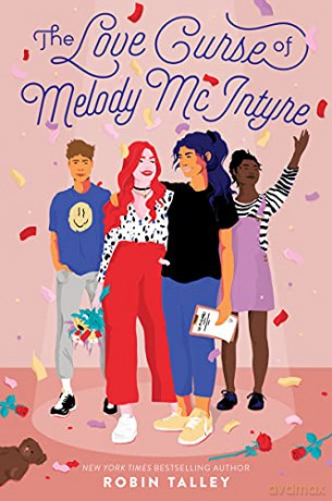 The Love Curse of Melody McIntyre - Robin Talley [KSIĄŻKA]