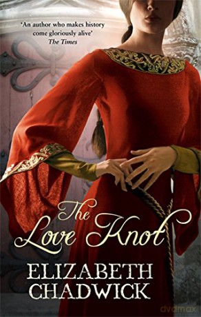 The Love Knot (Tom Thorne Novels) - Elizabeth Chadwick [KSIĄŻKA]