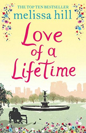 The Love of a Lifetime - Melissa Hill [KSIĄŻKA]