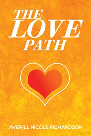 The Love Path - Averill Nicole Richardson [KSIĄŻKA]