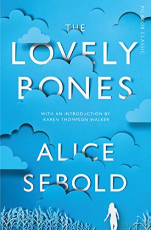 The Lovely Bones: Alice Sebold (Picador Classic) - Alice Sebold [KSIĄŻKA]