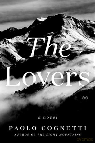 The Lovers - Paolo Cognetti [KSIĄŻKA]