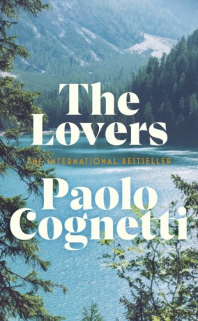 The Lovers - Paolo Cognetti [KSIĄŻKA]