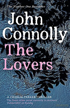 The Lovers: A Charlie Parker Thriller: 8 - John Connolly [KSIĄŻKA]