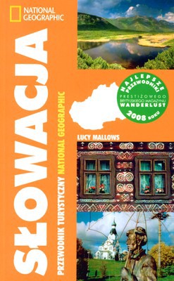 Słowacja Przewodnik Turystyczny National Geographic - Lucy Mallows [KSIĄŻKA]