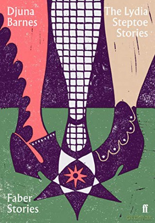The Lydia Steptoe Stories: Faber Stories - Djuna Barnes [KSIĄŻKA]