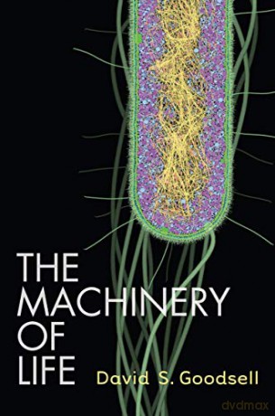 The Machinery of Life - David S. Goodsell [KSIĄŻKA]