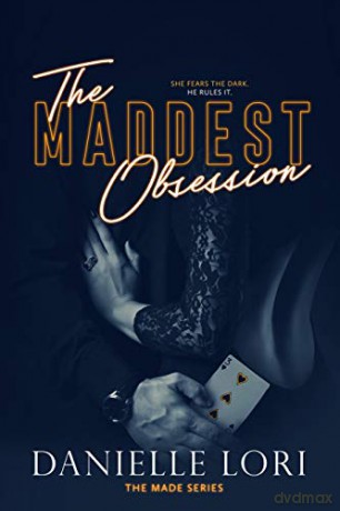 The Maddest Obsession: 2 (Made) - Danielle Lori [KSIĄŻKA]