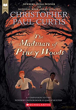 The Madman of Piney Woods (Scholastic Gold) - Christopher Paul Curtis [KSIĄŻKA]