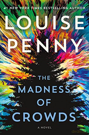 The Madness of Crowds: A Novel - Louise Penny [KSIĄŻKA]