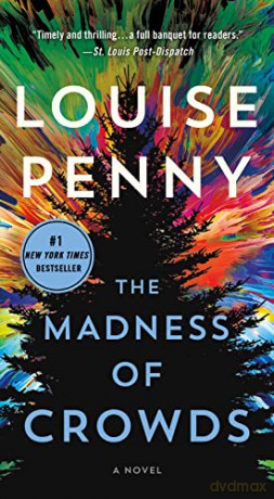 The Madness of Crowds: A Novel: 17 (Chief Inspector Gamache Novel) - Louise Penny [KSIĄŻKA]