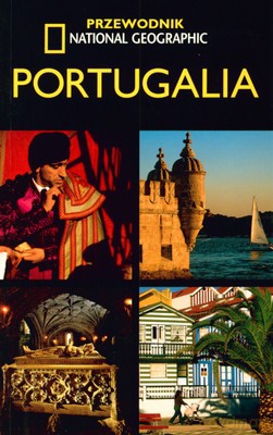 Portugalia Przewodnik National Geographic [KSIĄŻKA]
