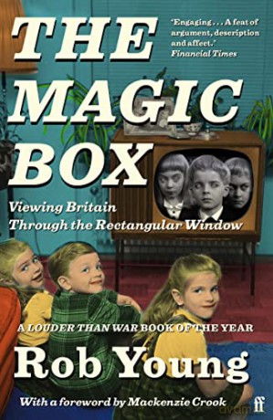 The Magic Box: Viewing Britain through the Rectangular Window - Rob Young [KSIĄŻKA]