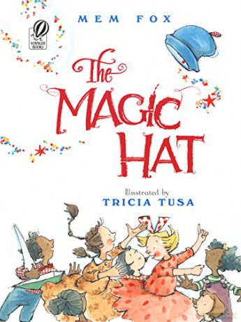The Magic Hat - Mem Fox [KSIĄŻKA]