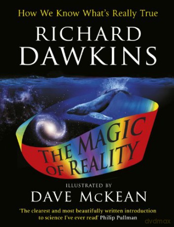 The Magic of Reality: Illustrated Children's Edition - Richard Dawkins [KSIĄŻKA]