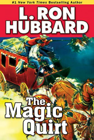 The Magic Quirt (Western Short Stories Collection) (Stories from the Golden Age) - L. Ron Hubbard [KSIĄŻKA]