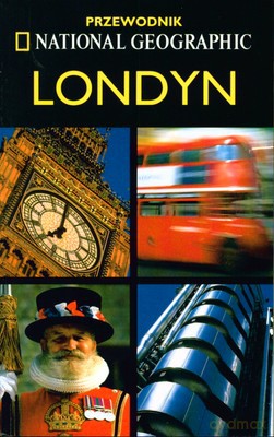 Londyn Przewodnik National Geographic [KSIĄŻKA]