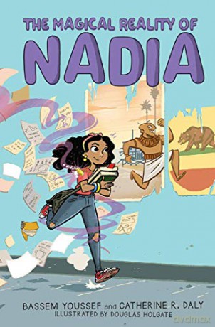 The Magical Reality of Nadia (the Magical Reality of Nadia #1) - Bassem Youssef [KSIĄŻKA]