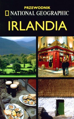 Irlandia Przewodnik National Geographic [KSIĄŻKA]