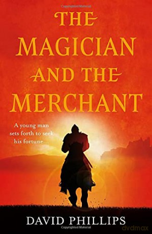 The Magician and the Merchant - David Phillips [KSIĄŻKA]