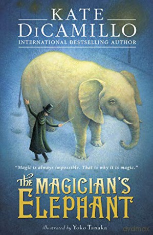 The Magician's Elephant - Kate DiCamillo [KSIĄŻKA]