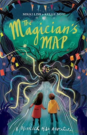 The Magician's Map: A Hoarder Hill Adventure (The House on Hoarder Hill book 2) - Mikki Lish [KSIĄŻKA]