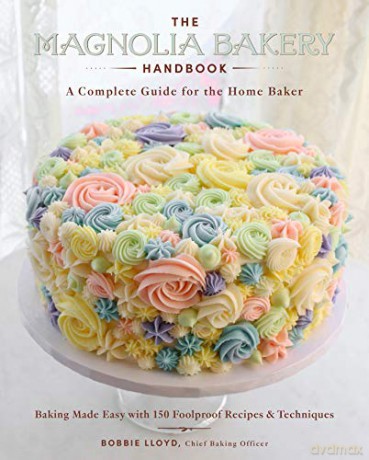 The Magnolia Bakery Handbook: A Complete Guide for the Home Baker - Bobbie Lloyd [KSIĄŻKA]