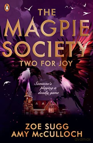 The Magpie Society: Two for Joy (The Magpie Society, 2) - Zoe Sugg [KSIĄŻKA]