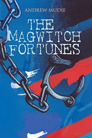 The Magwitch Fortunes - Andrew Mudie [KSIĄŻKA]