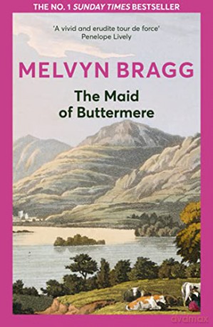 The Maid of Buttermere - Melvyn Bragg [KSIĄŻKA]