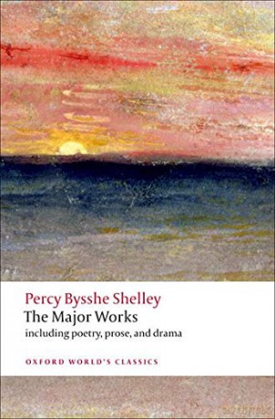 The Major Works (Oxford World's Classics) - Percy Bysshe Shelley [KSIĄŻKA]