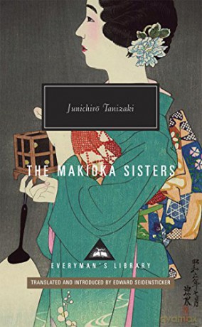 The Makioka Sisters: Junichiro Tanizaki - Junichiro Tanizaki [KSIĄŻKA]