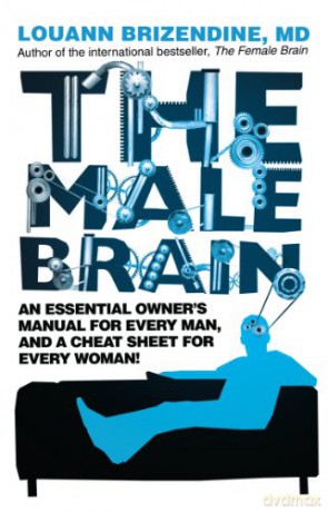 The Male Brain - Louann Brizendine MD [KSIĄŻKA]