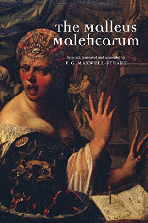 The Malleus Maleficarum - P.G. Maxwell-Stuart [KSIĄŻKA]