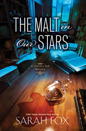 The Malt in Our Stars (Literary Pub Mystery): 3 - Sarah Fox [KSIĄŻKA]