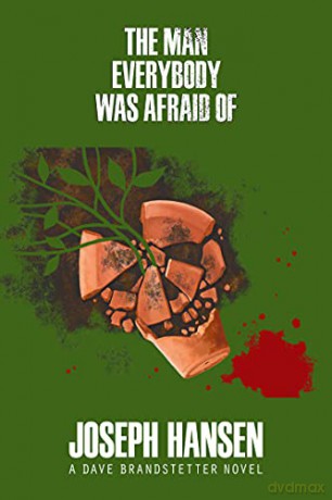 The Man Everybody Was Afraid of (Dave Brandstetter Mystery) - Joseph Hansen [KSIĄŻKA]