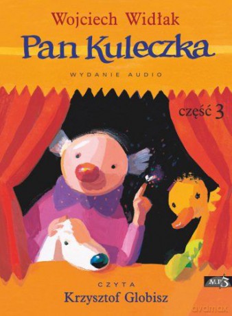 Pan Kuleczka cz. 3 - Wojciech Widłak (digipack) [AUDIOBOOK] [CD-MP3]