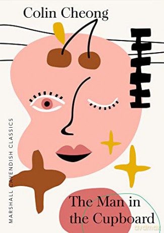 The Man in the Cupboard (Marshall Cavendish Classics) - Colin Cheong [KSIĄŻKA]