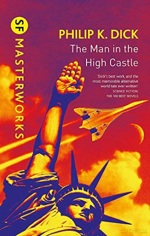 The Man In The High Castle - Philip K Dick [KSIĄŻKA]