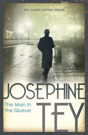 The Man In The Queue - Josephine Tey [KSIĄŻKA]