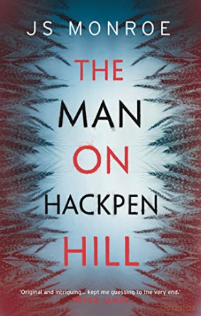 The Man on Hackpen Hill - J.S. Monroe [KSIĄŻKA]