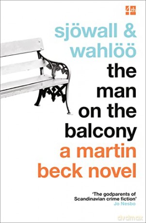 The Man on the Balcony (The Martin Beck series, Book 3) (A Martin Beck Novel) - Maj Sjöwall [KSIĄŻKA]