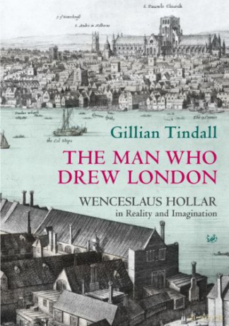 The Man Who Drew London - Gillian Tindall [KSIĄŻKA]