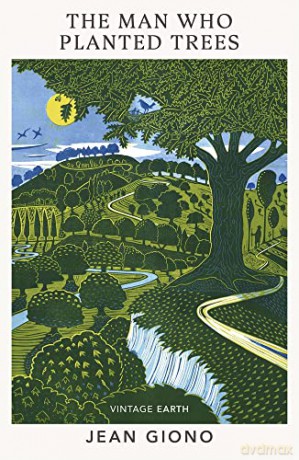 The Man Who Planted Trees: A novel from the Vintage Earth collection - Jean Giono [KSIĄŻKA]