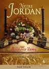 Rozkosze damy - Nicole Jordane [KSIĄŻKA]