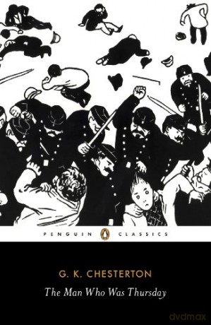 The Man Who Was Thursday: A Nightmare (Penguin Classics) - G K Chesterton [KSIĄŻKA]
