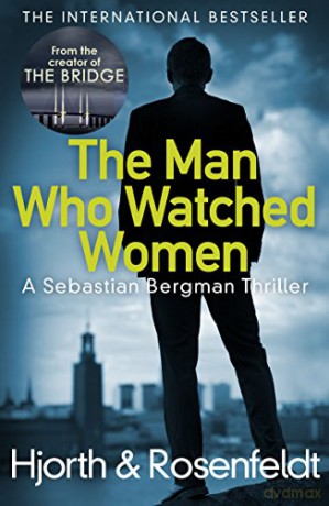 The Man Who Watched Women - Michael Hjorth [KSIĄŻKA]