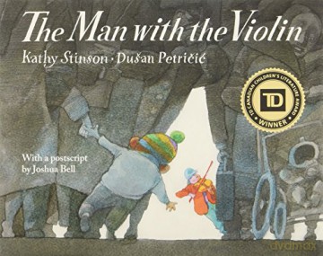 The Man With the Violin - Kathy Stinson [KSIĄŻKA]
